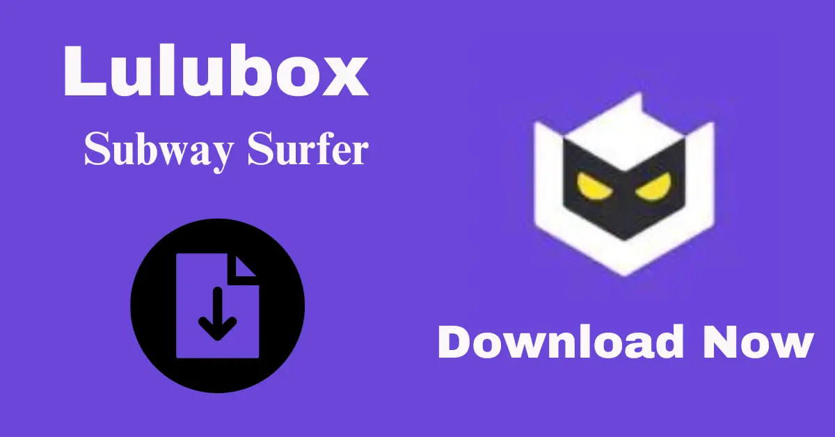 Double Subway Surfer Features|Download Lulubox APK